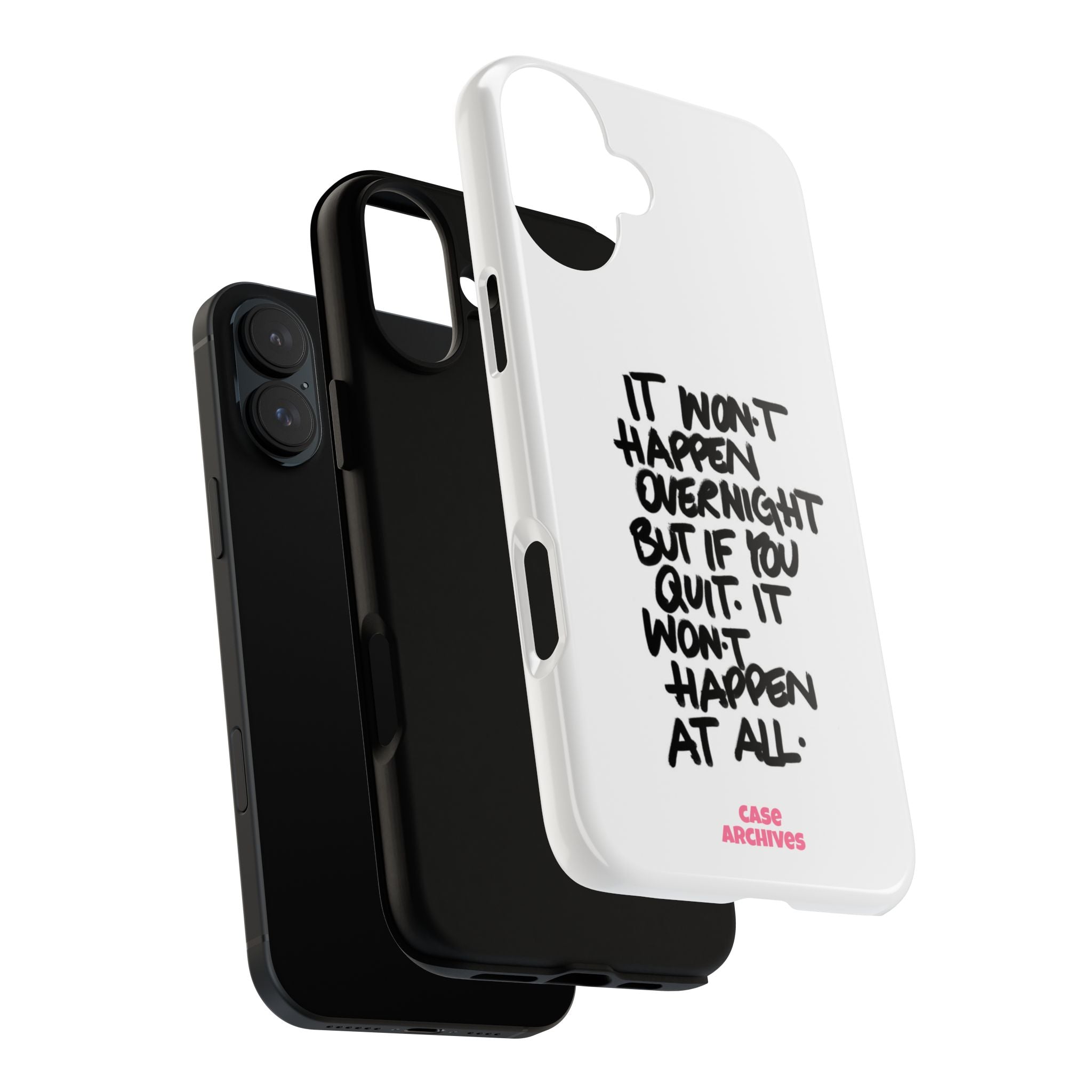 "It Won't Happen Overnight" Motivational Quote Tough Case