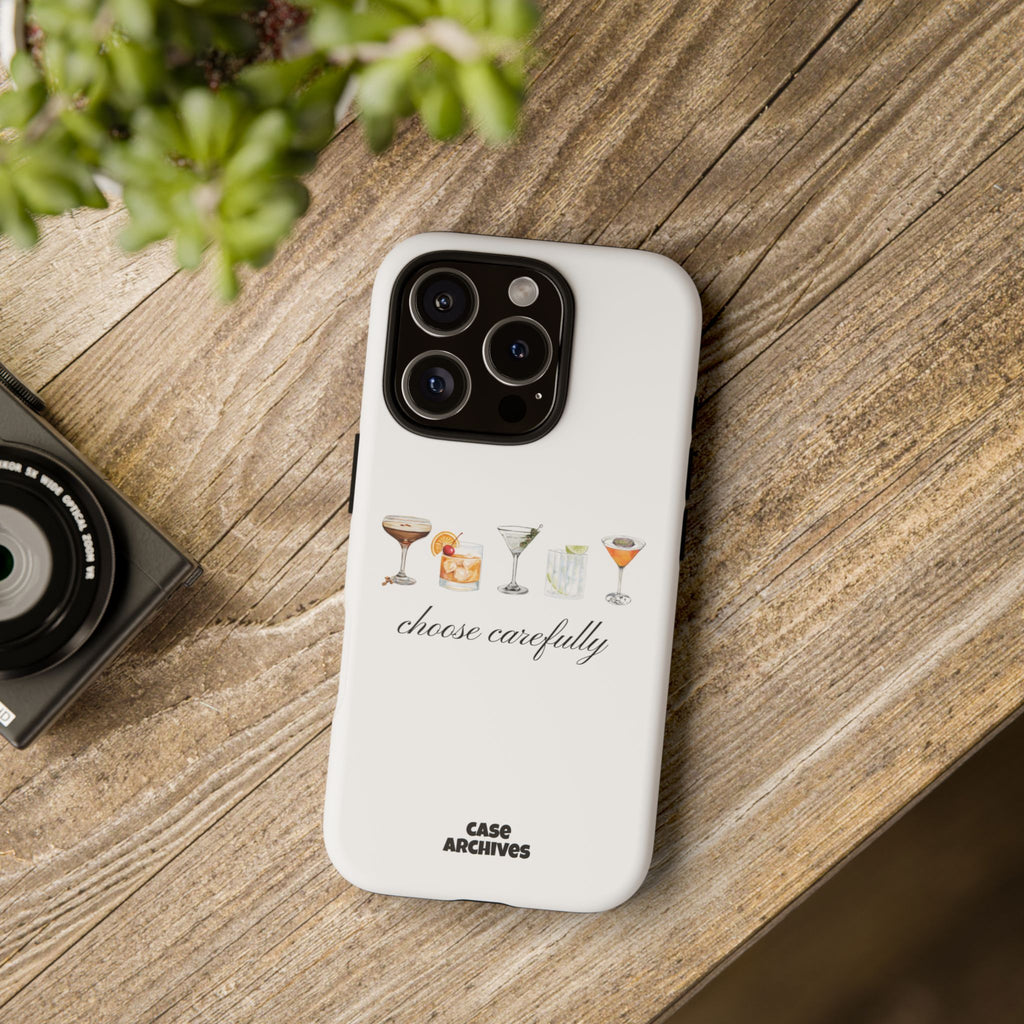 Choose Carefully cocktail illustrations Tough Case | phone cover, bar drink design