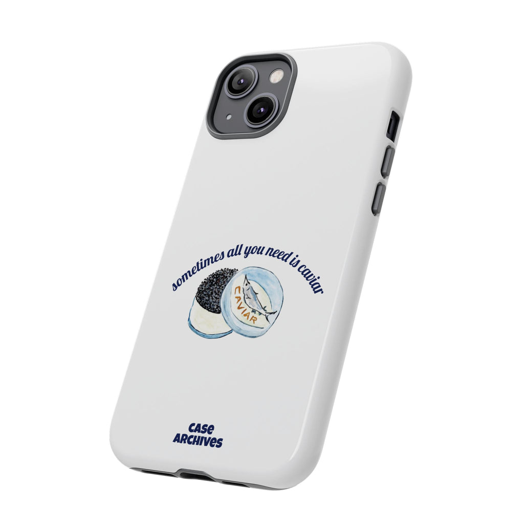 Caviar Illustration Phone Case — "sometimes all you need is caviar" Protective Hard Case