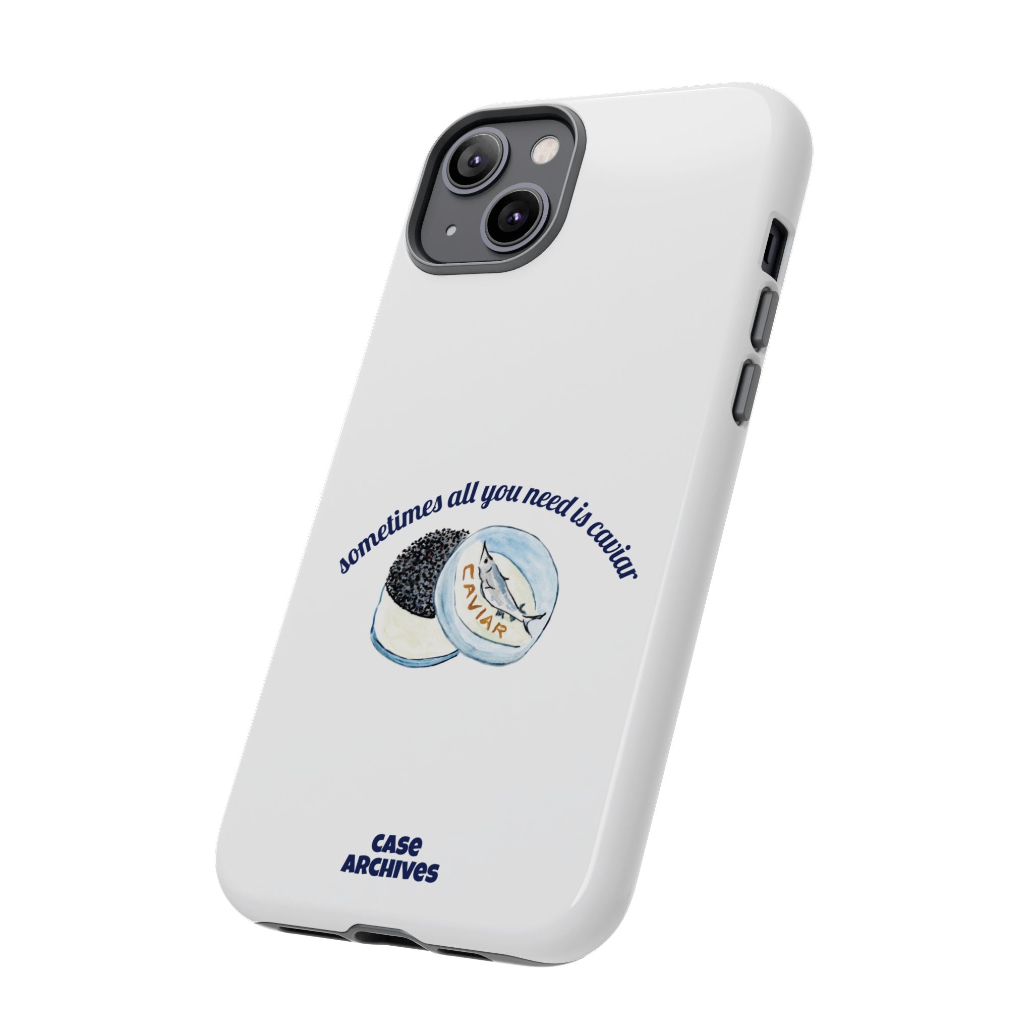 Caviar Illustration Phone Case — "sometimes all you need is caviar" Protective Hard Case