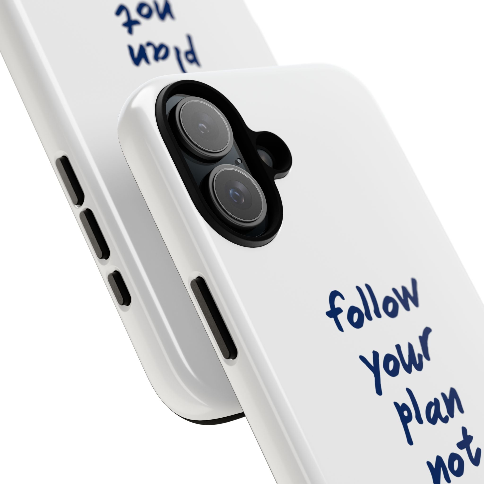 Phone Case — “Follow Your Plan Not Your Mood” Motivational Protective Case