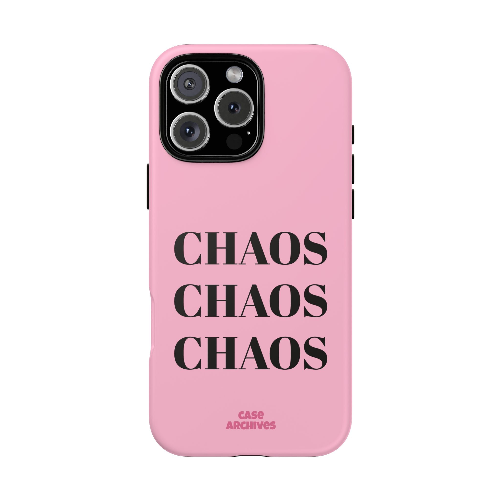 Pink "CHAOS" Phone Case — Bold Text Protective iPhone Cover
