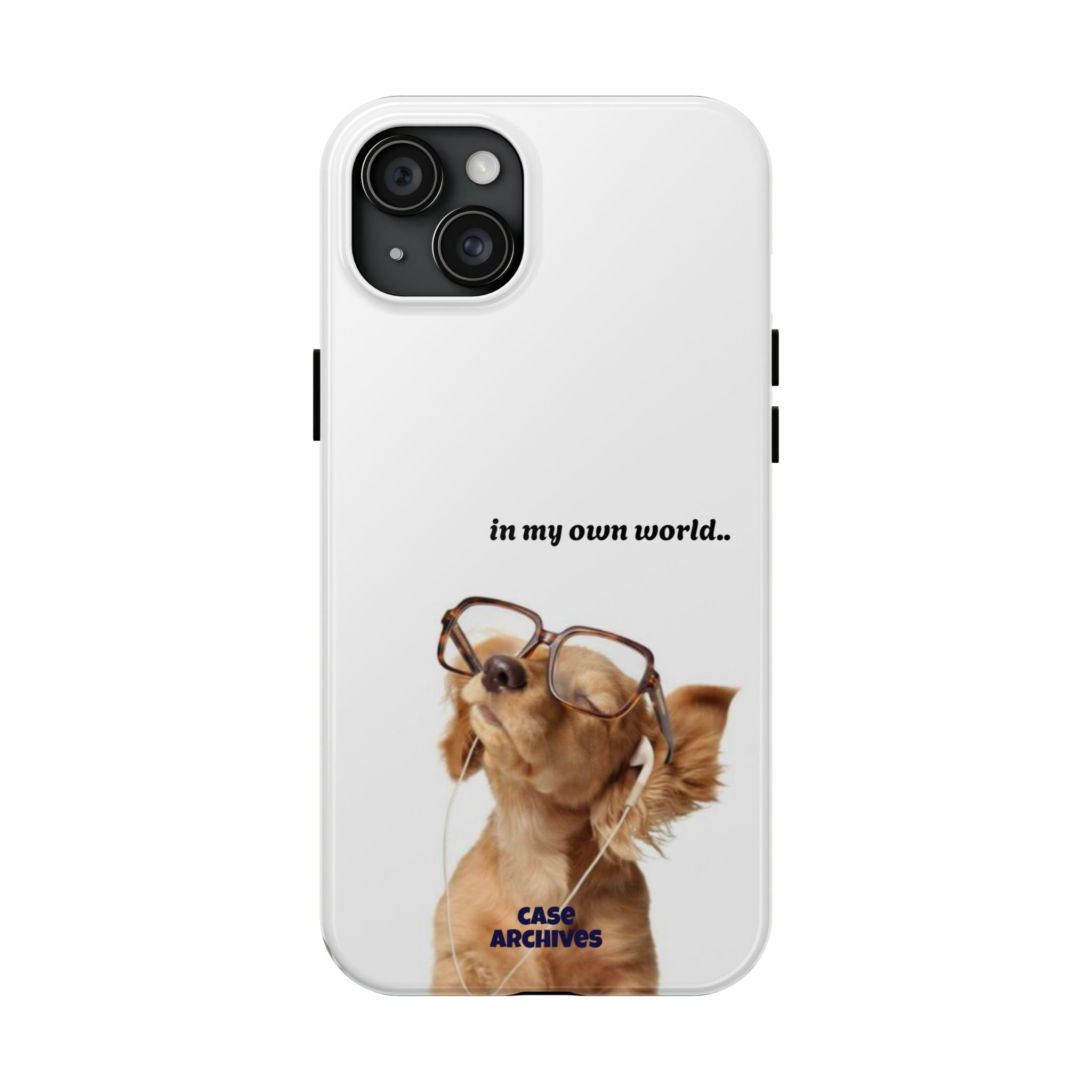 "In My Own World" Cute Dog Design, Durable Protective iPhone Case