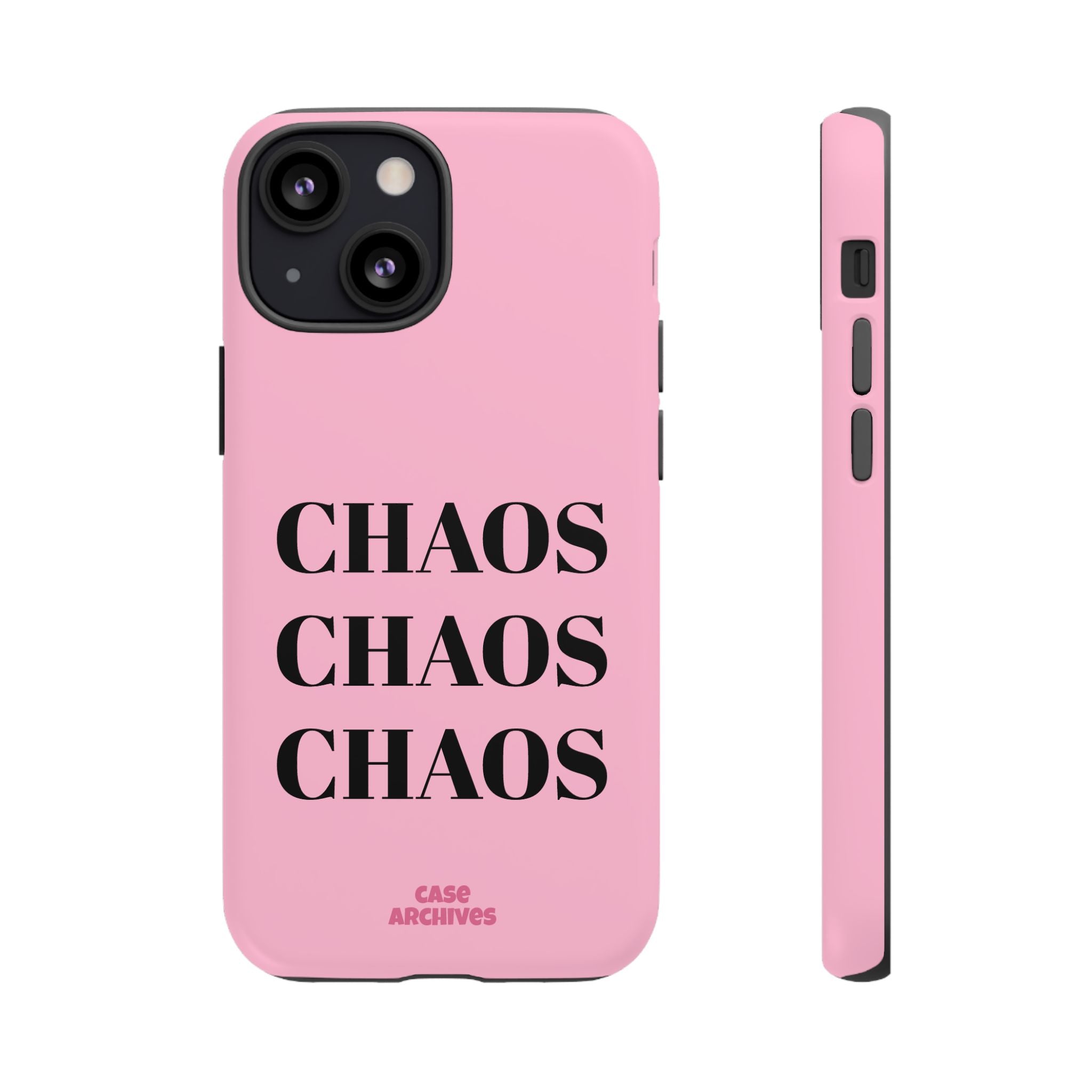 Pink "CHAOS" Phone Case — Bold Text Protective iPhone Cover