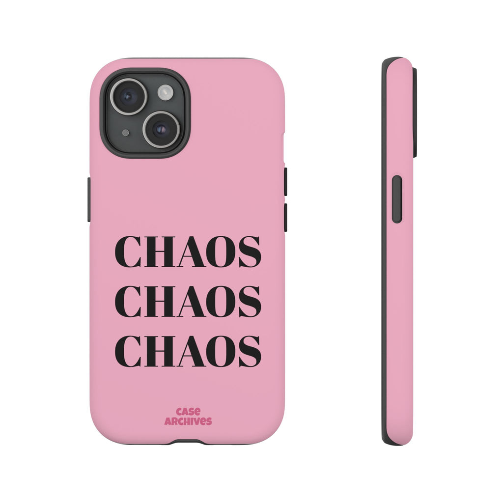 Pink "CHAOS" Phone Case — Bold Text Protective iPhone Cover