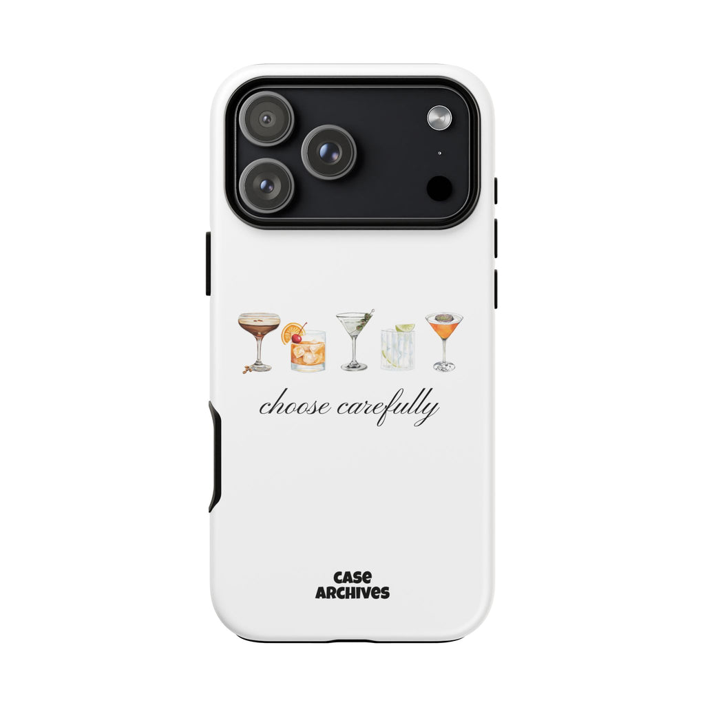 Choose Carefully cocktail illustrations Tough Case | phone cover, bar drink design