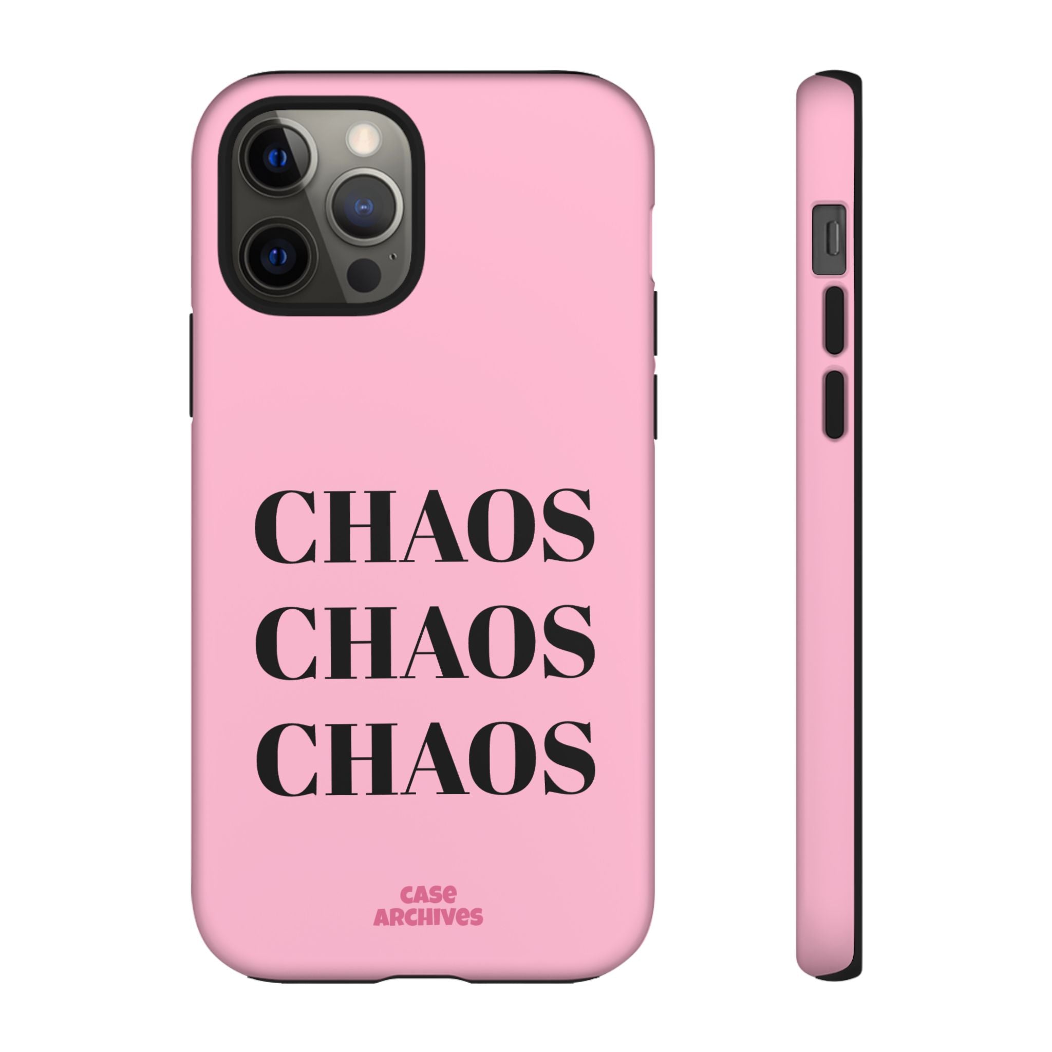 Pink "CHAOS" Phone Case — Bold Text Protective iPhone Cover