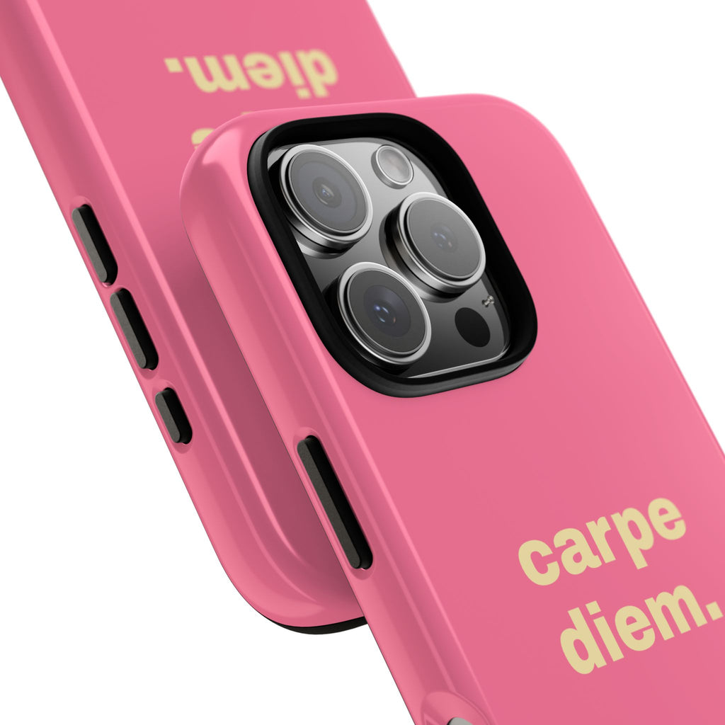 Pink "carpe diem." Tough Phone Case — Motivational Slim Protective Case