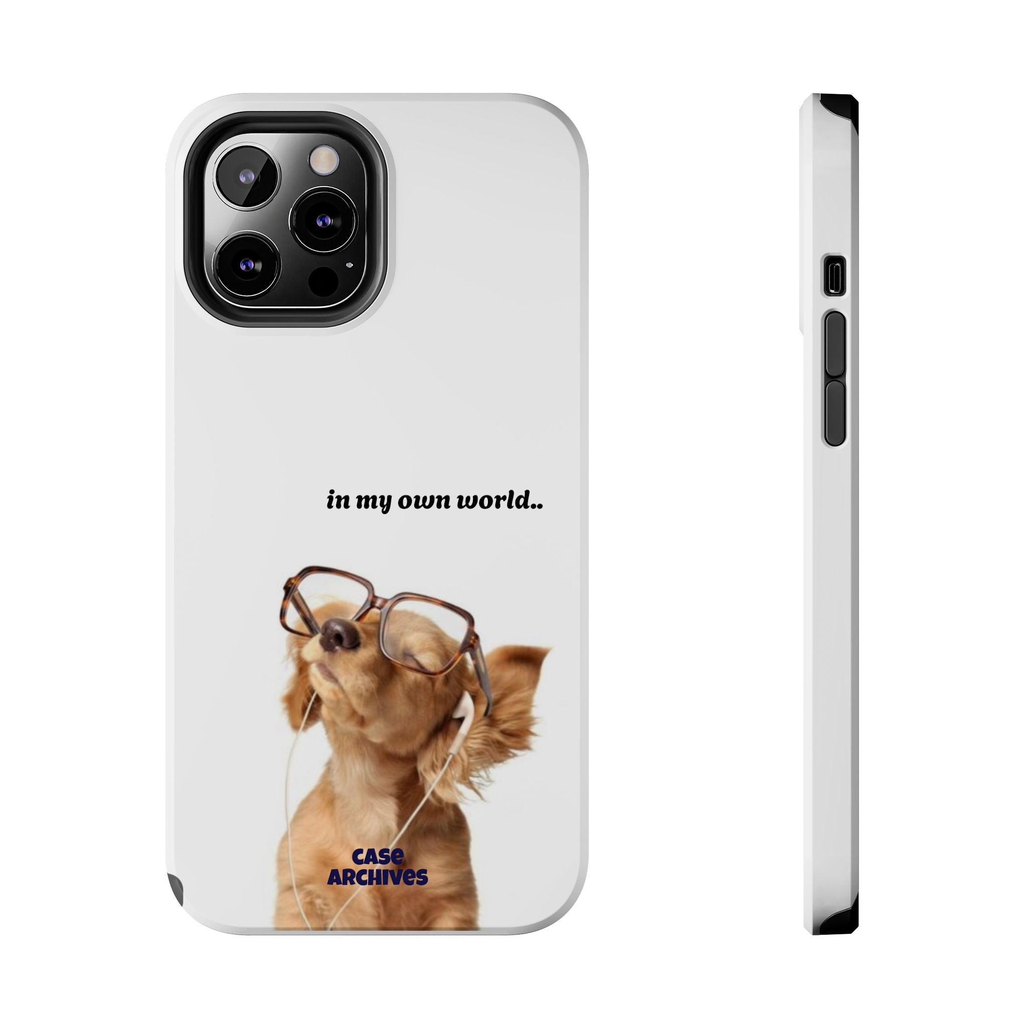"In My Own World" Cute Dog Design, Durable Protective iPhone Case