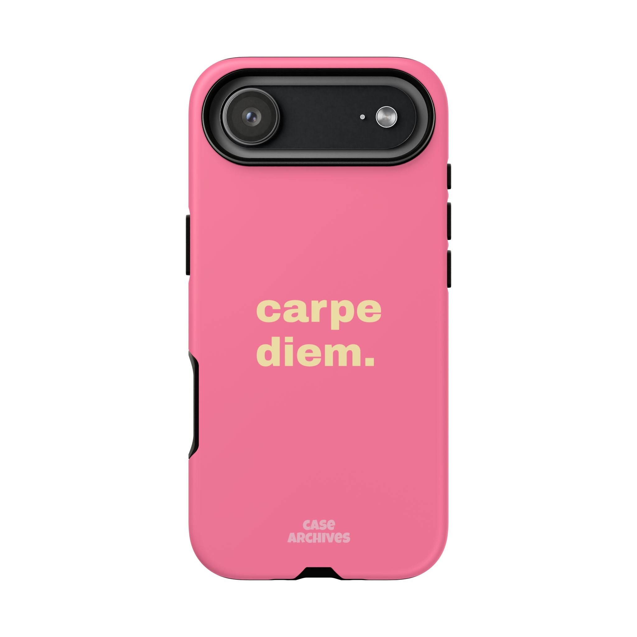 Pink "carpe diem." Tough Phone Case — Motivational Slim Protective Case