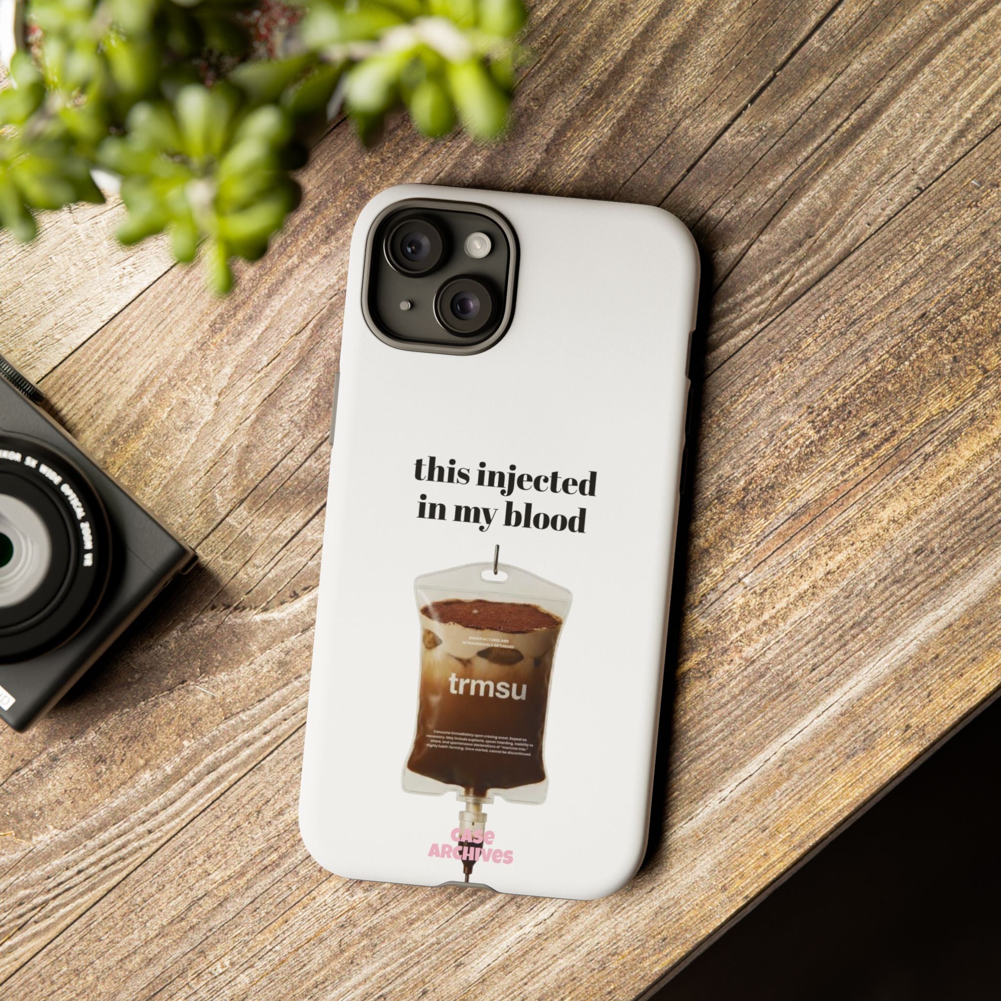 Iced Coffee IV Phone Case — "this injected in my blood" Coffee Lovers Tough Case