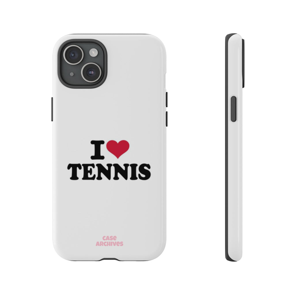 I LOVE  Tennis Phone Case