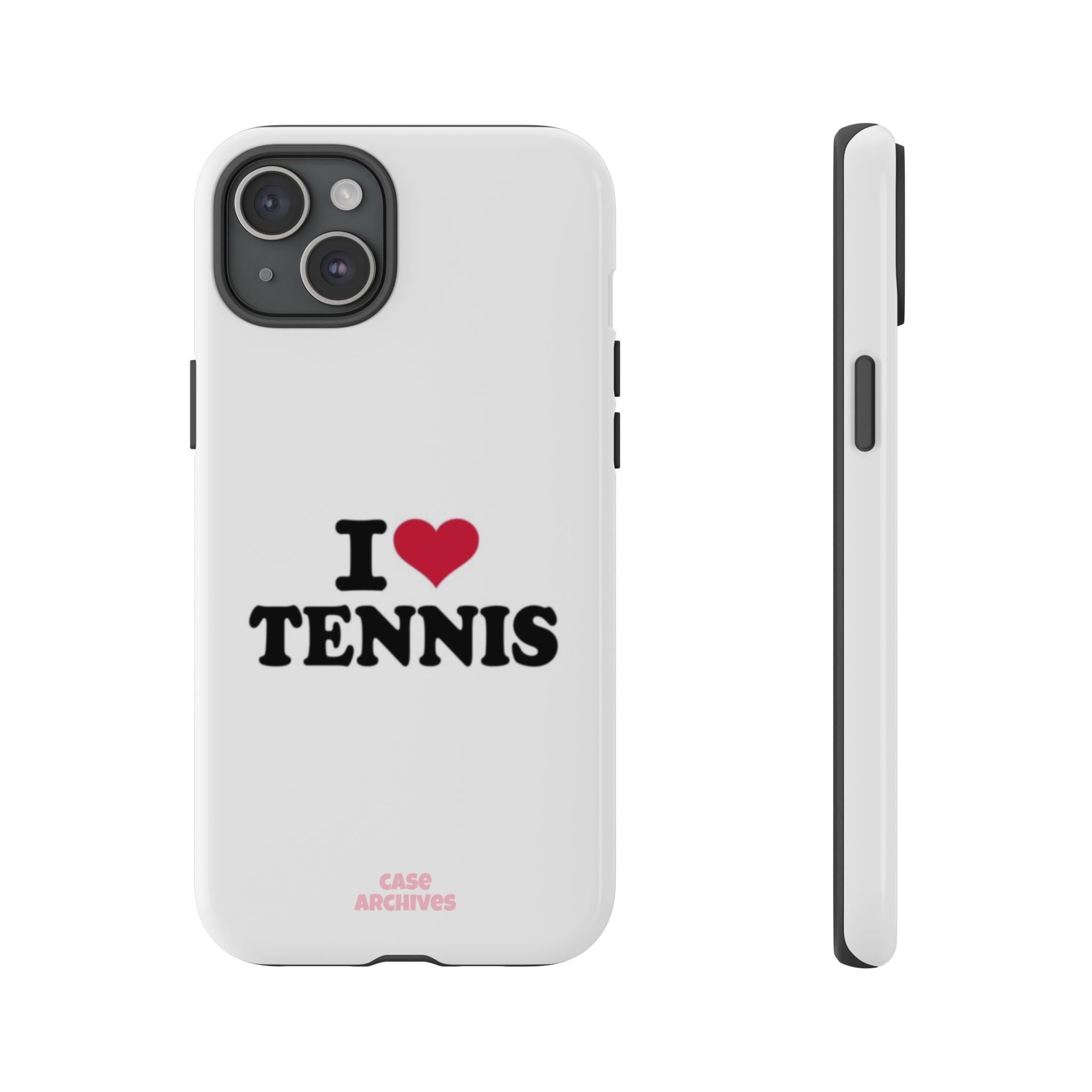 I LOVE  Tennis Phone Case