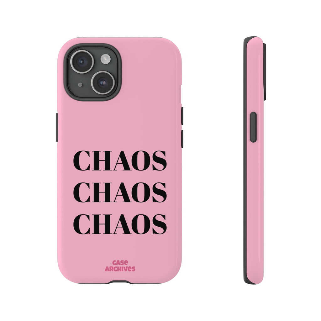 Pink "CHAOS" Phone Case — Bold Text Protective iPhone Cover