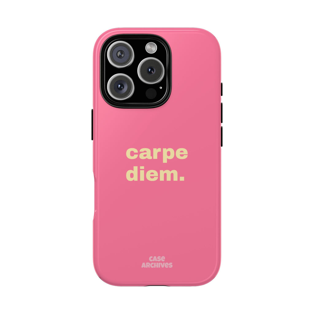 Pink "carpe diem." Tough Phone Case — Motivational Slim Protective Case