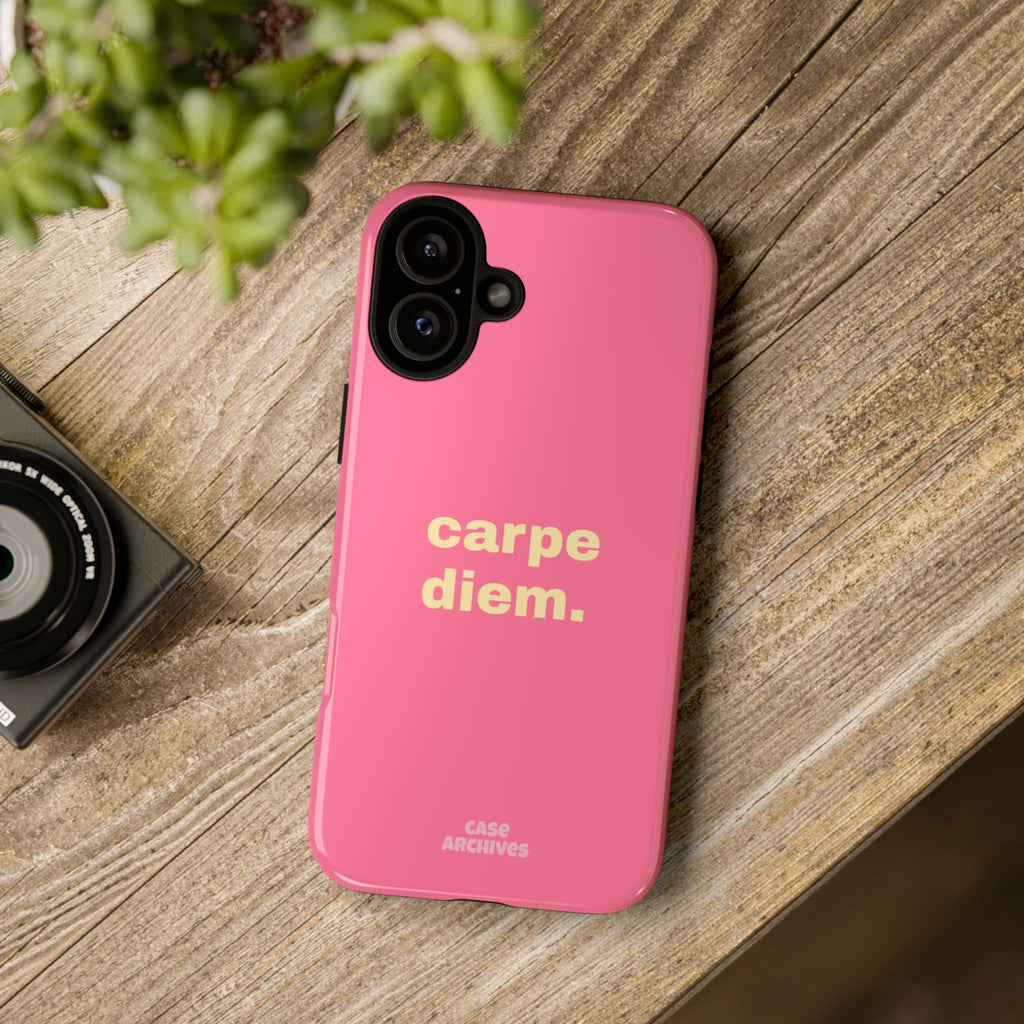 Pink "carpe diem." Tough Phone Case — Motivational Slim Protective Case