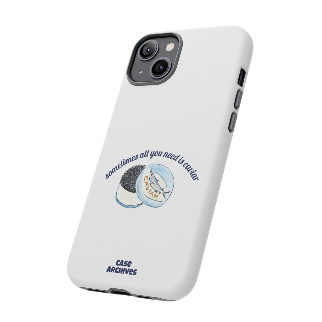 Caviar Illustration Phone Case — "sometimes all you need is caviar" Protective Hard Case