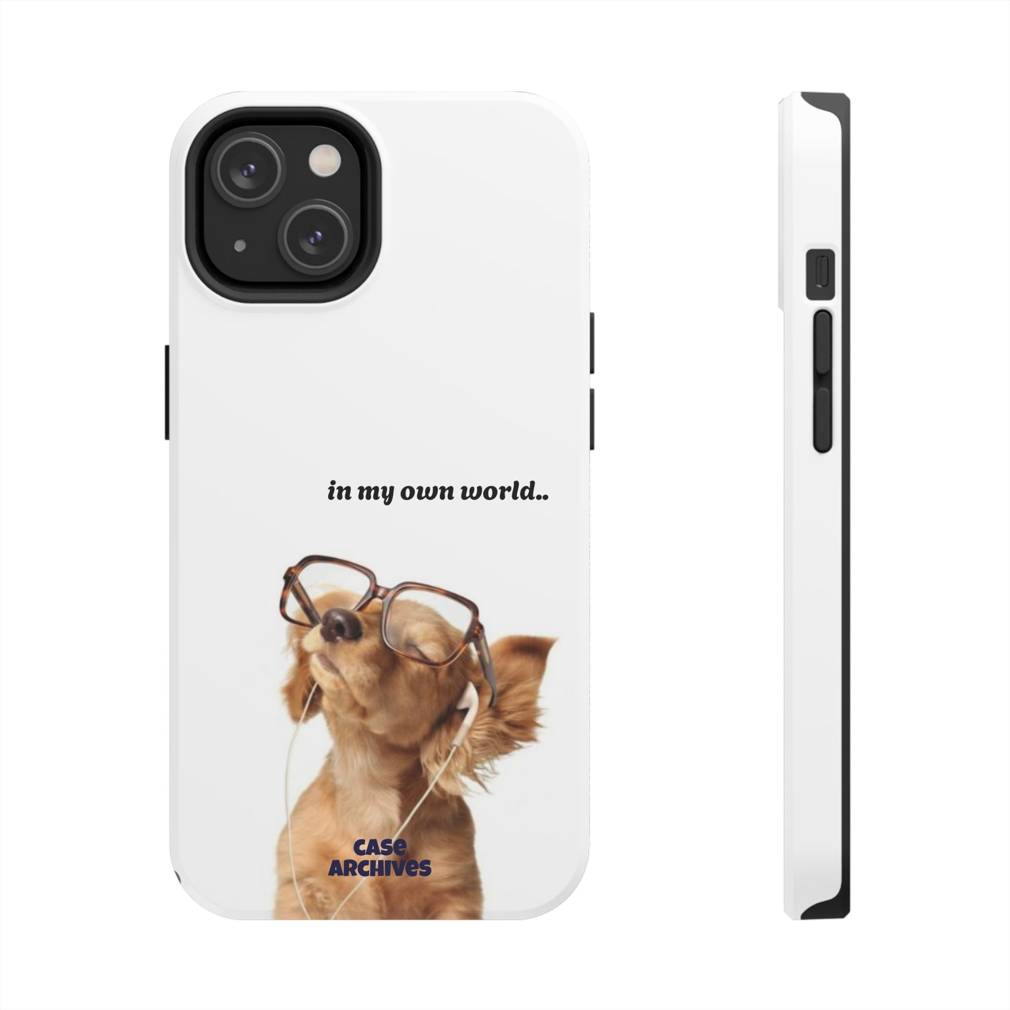 "In My Own World" Cute Dog Design, Durable Protective iPhone Case