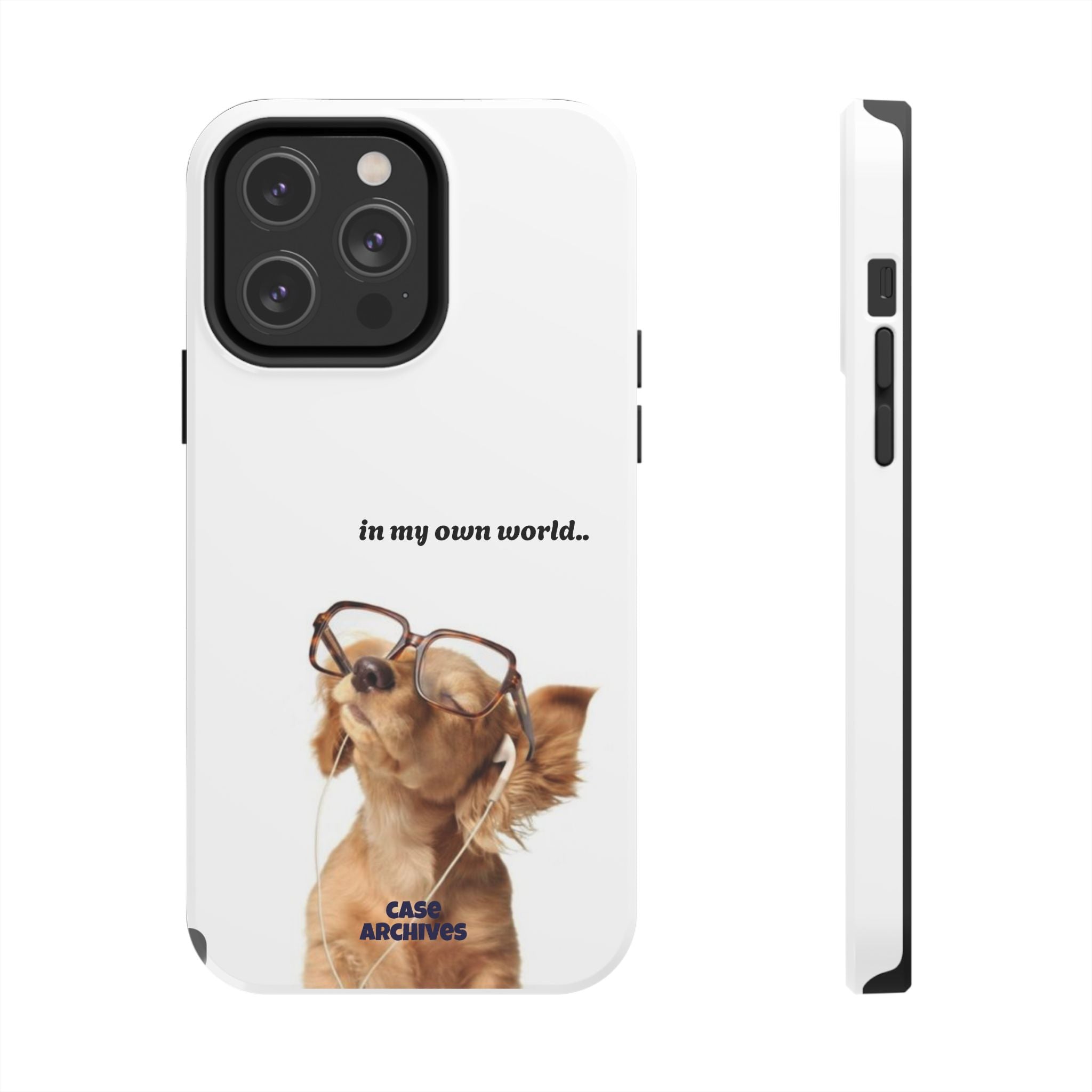 "In My Own World" Cute Dog Design, Durable Protective iPhone Case