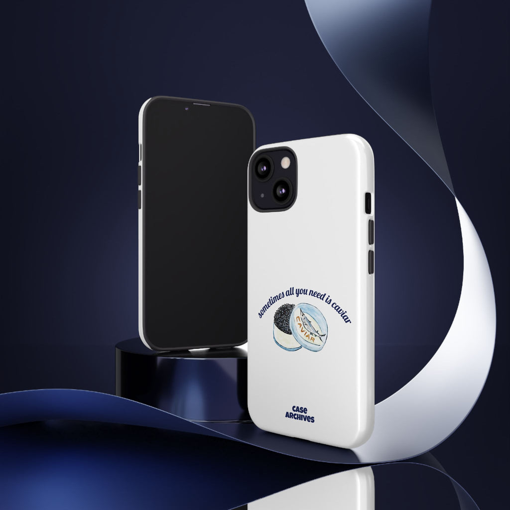Caviar Illustration Phone Case — "sometimes all you need is caviar" Protective Hard Case