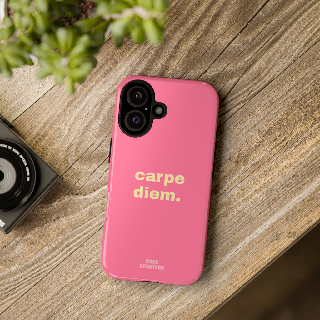 Pink "carpe diem." Tough Phone Case — Motivational Slim Protective Case