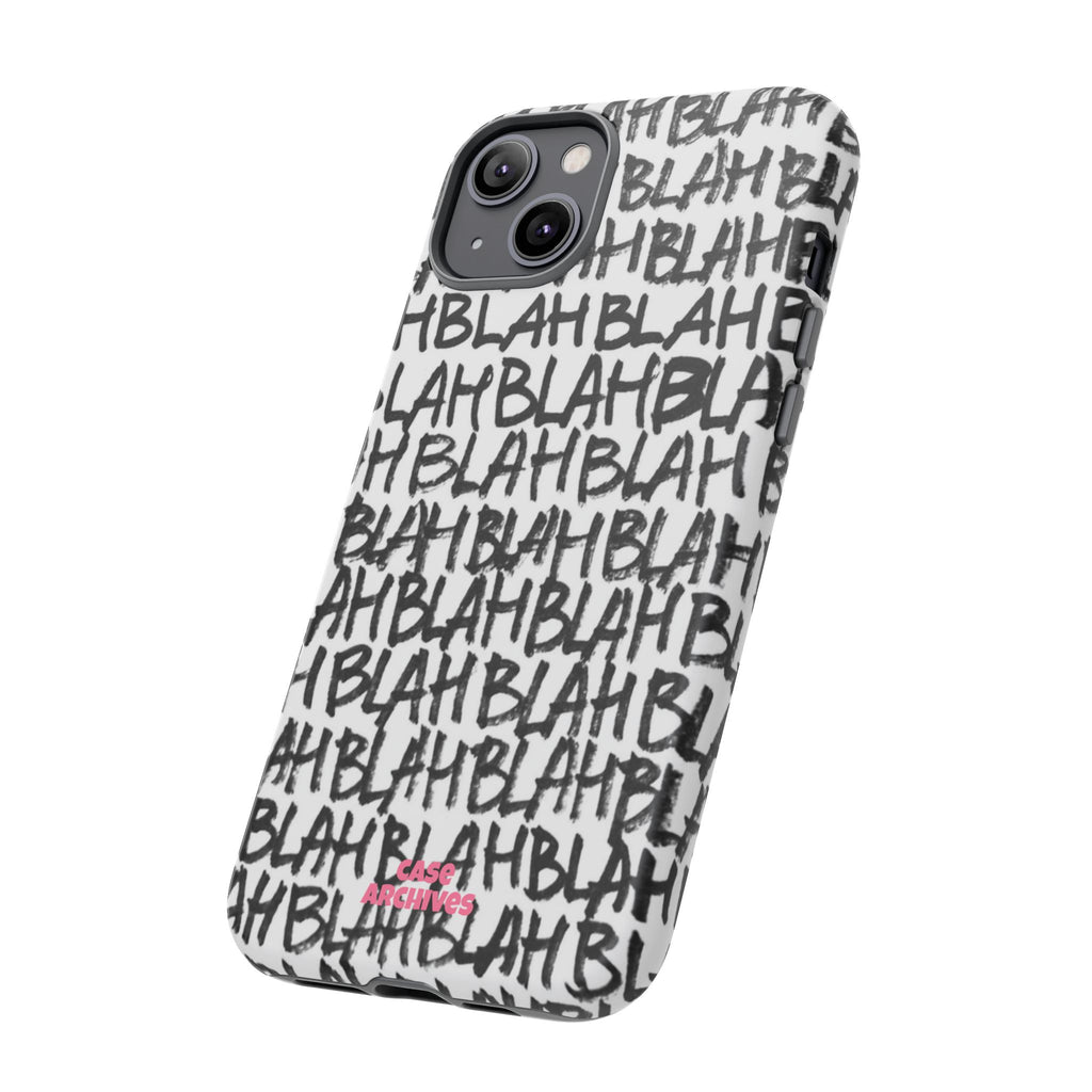 Phone Case — 'BLAH BLAH' Graffiti Text Protective Tough Case