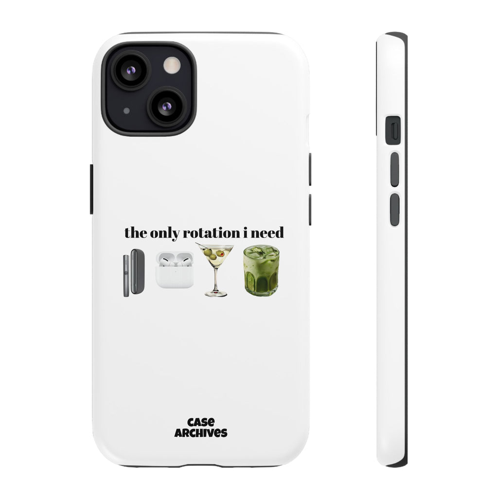 Phone Case — "The Only Rotation I Need" pt2