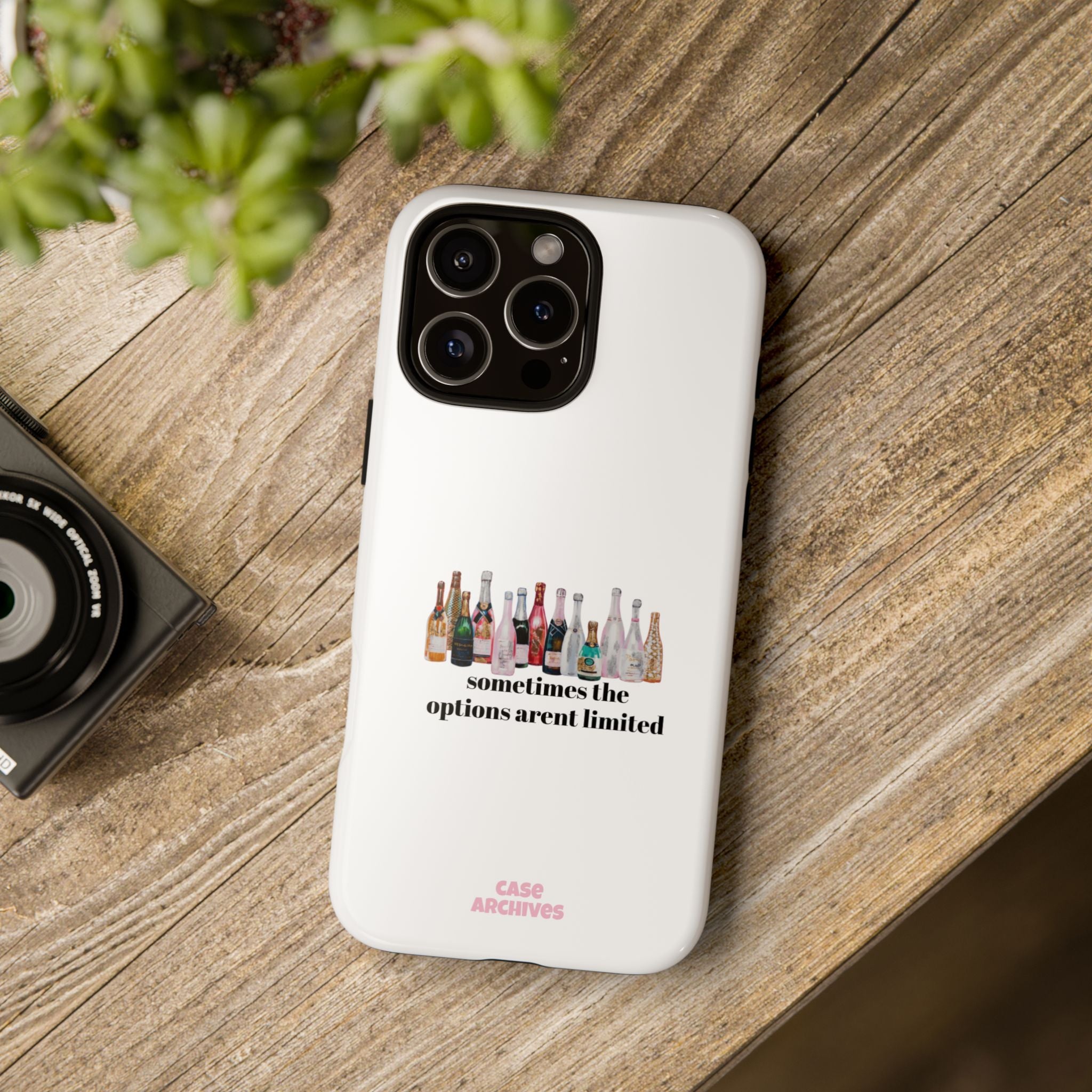 Phone Case — "Sometimes the Options Aren’t Limited" Bottle Design