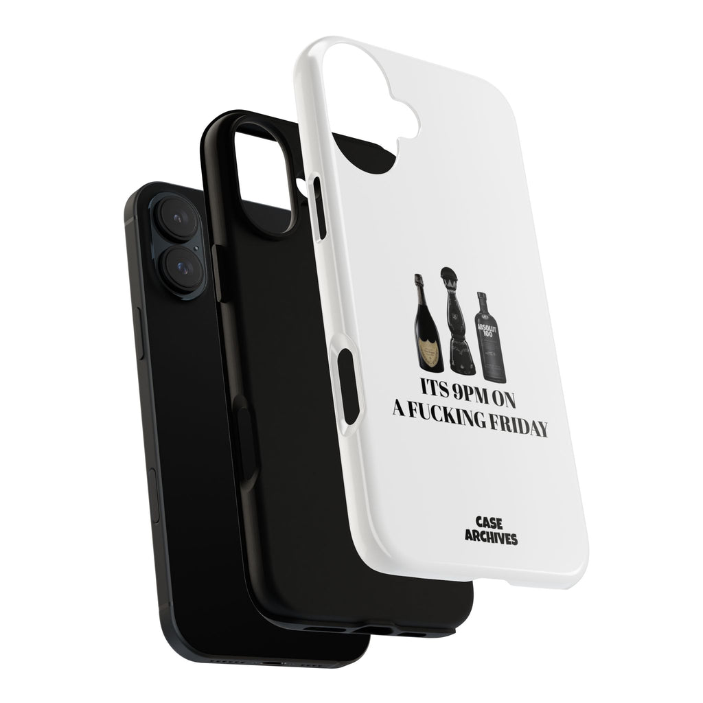 Phone Case — “It’s 9PM on a Fucking Friday” Bottle Graphic Protective Case