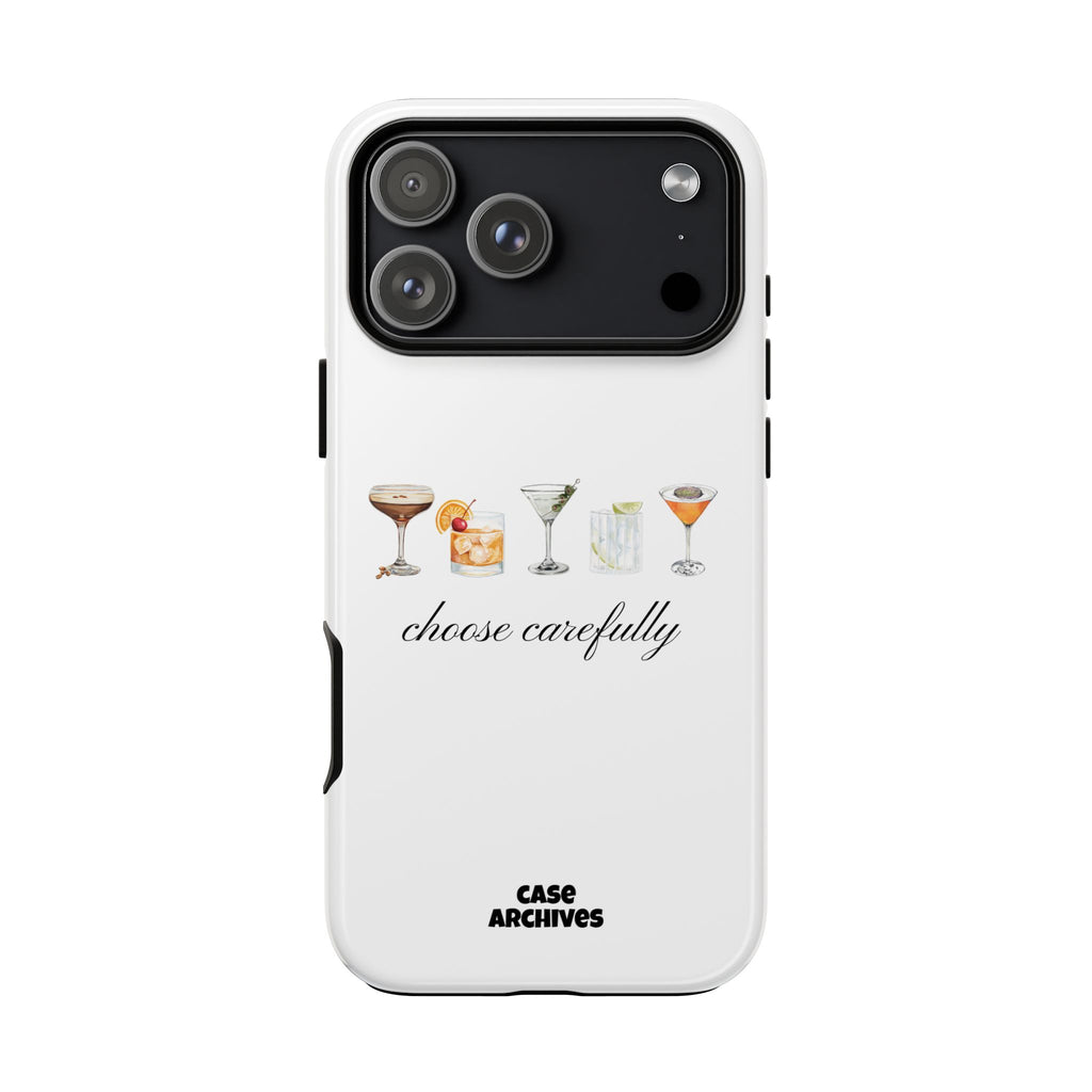 Choose Carefully cocktail illustrations Tough Case | phone cover, bar drink design