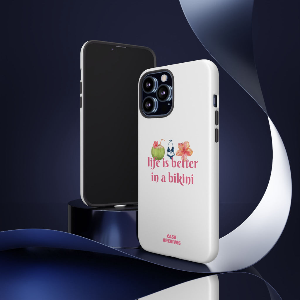 Phone Case — "Life Is Better in a Bikini" Tropical Summer Design