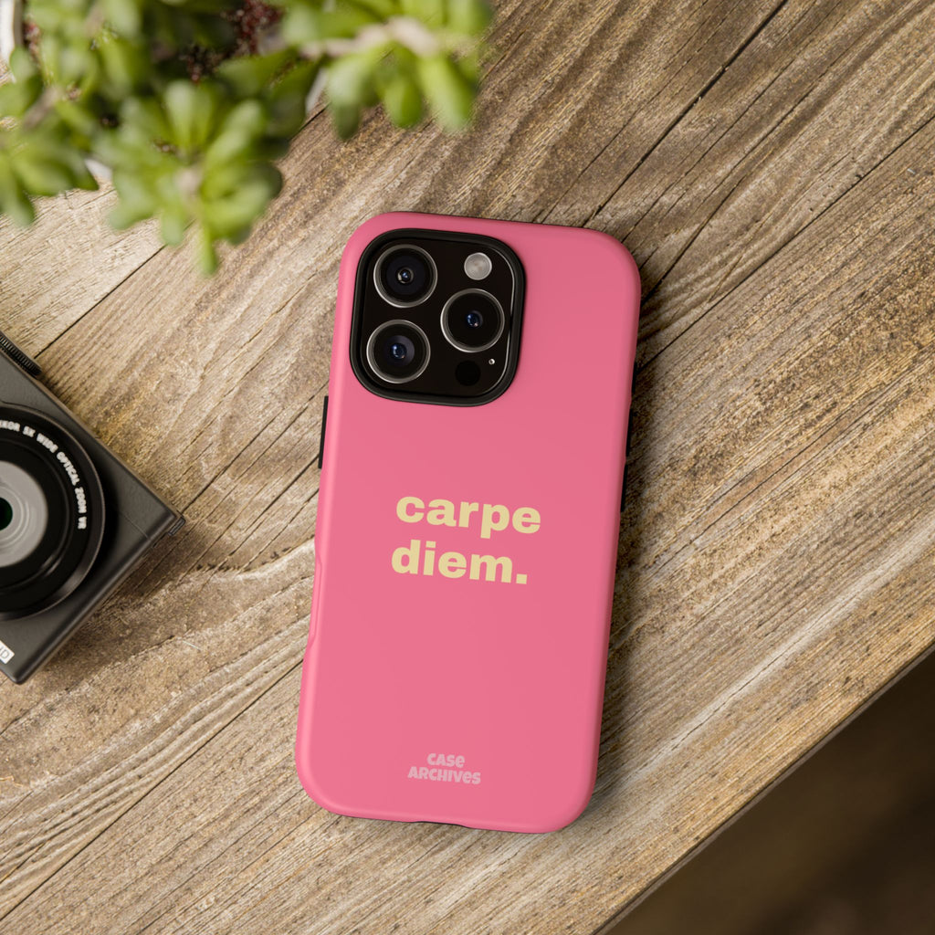 Pink "carpe diem." Tough Phone Case — Motivational Slim Protective Case