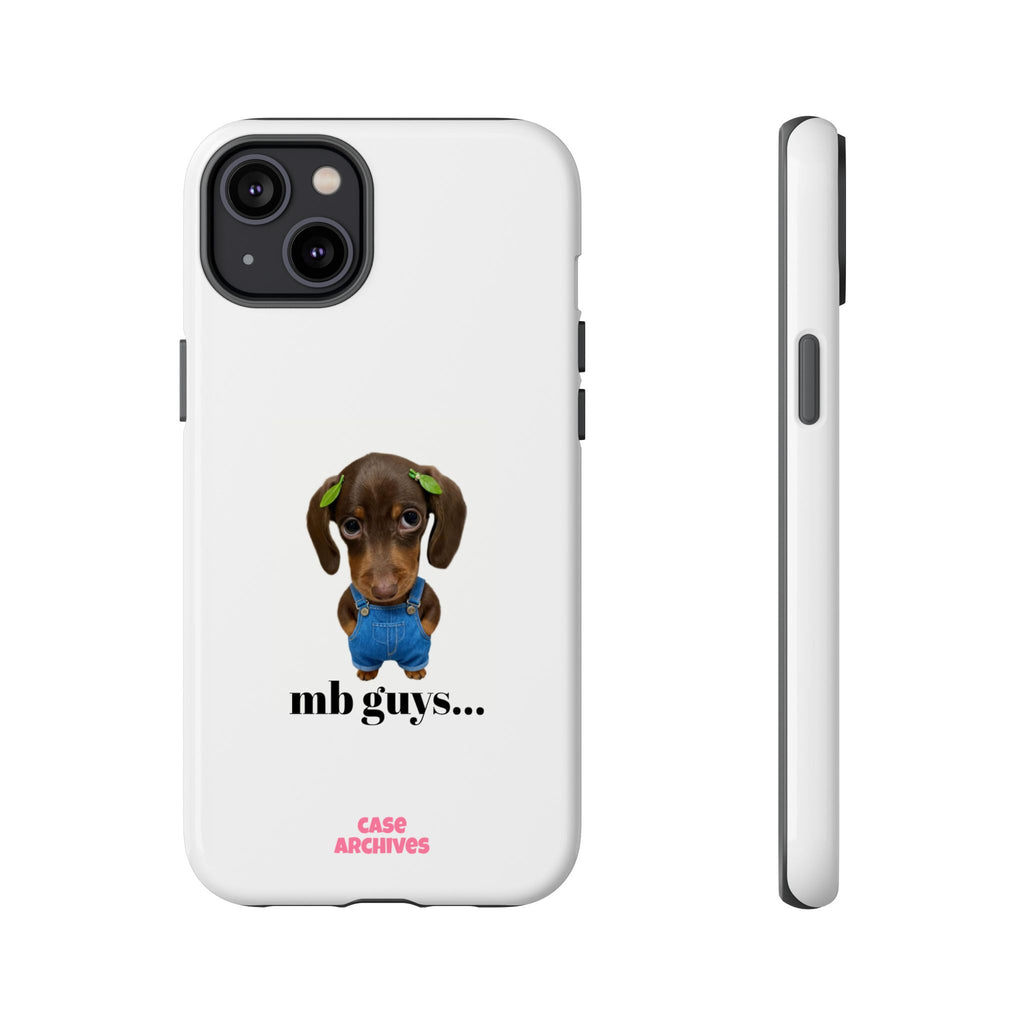 Phone Case — Cute Dachshund Puppy Design with 'nb guys...' Text