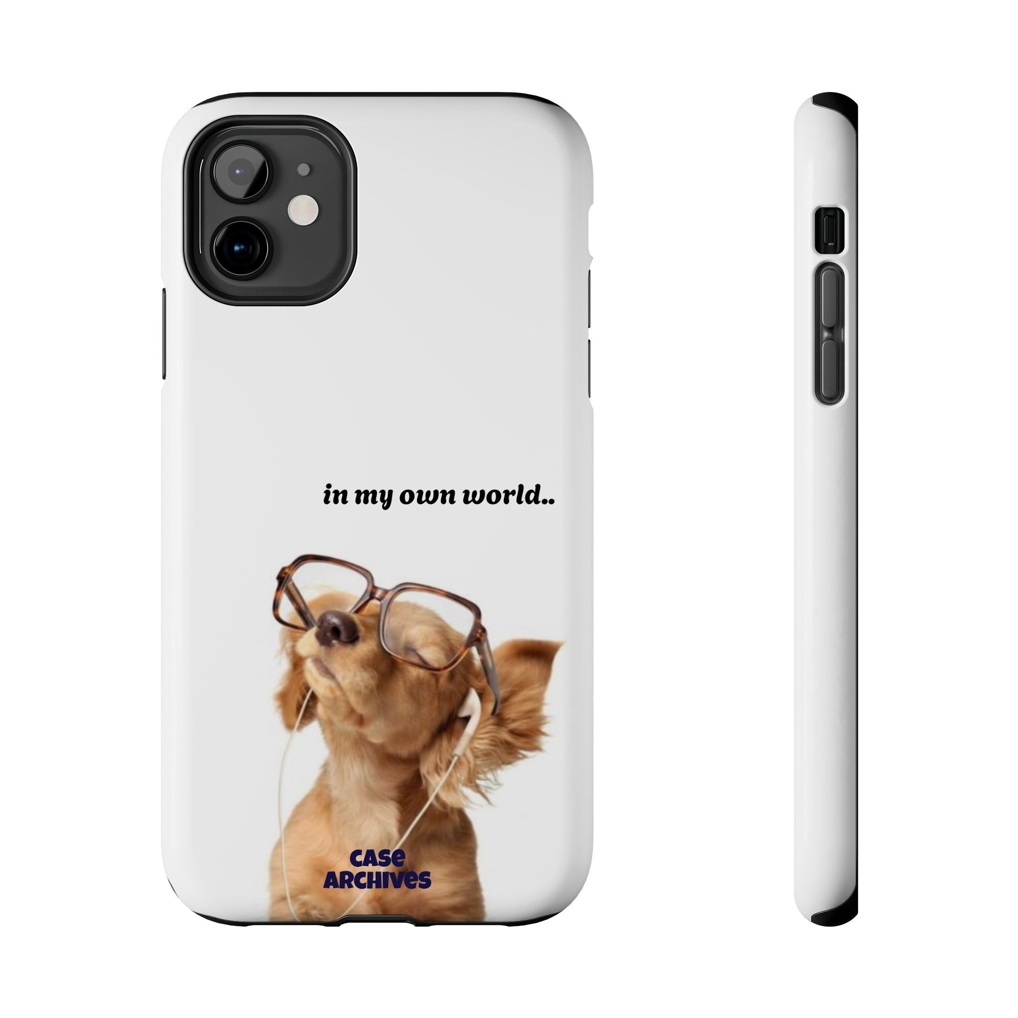 "In My Own World" Cute Dog Design, Durable Protective iPhone Case