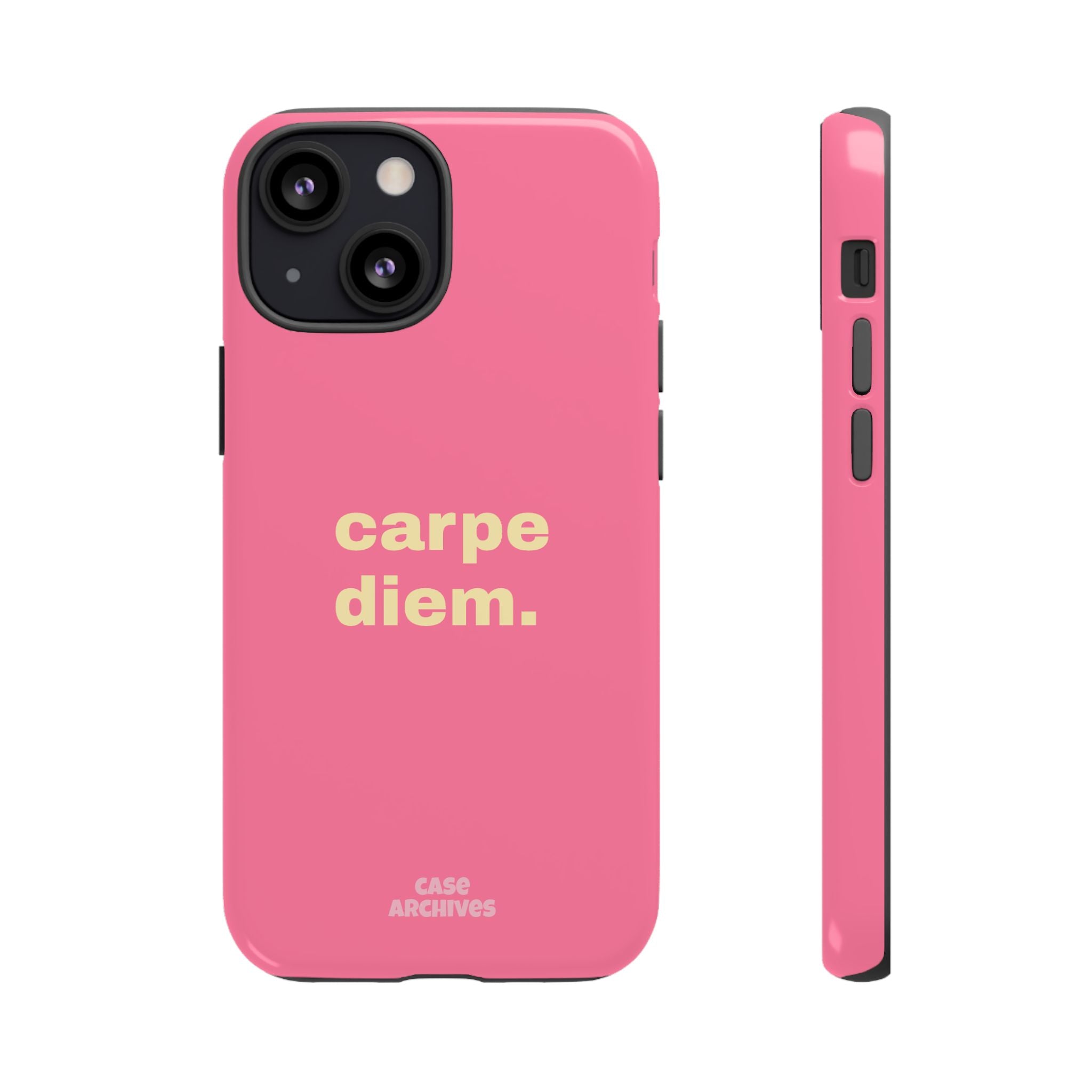 Pink "carpe diem." Tough Phone Case — Motivational Slim Protective Case