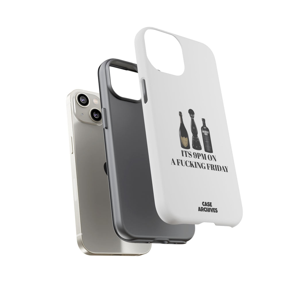 Phone Case — “It’s 9PM on a Fucking Friday” Bottle Graphic Protective Case