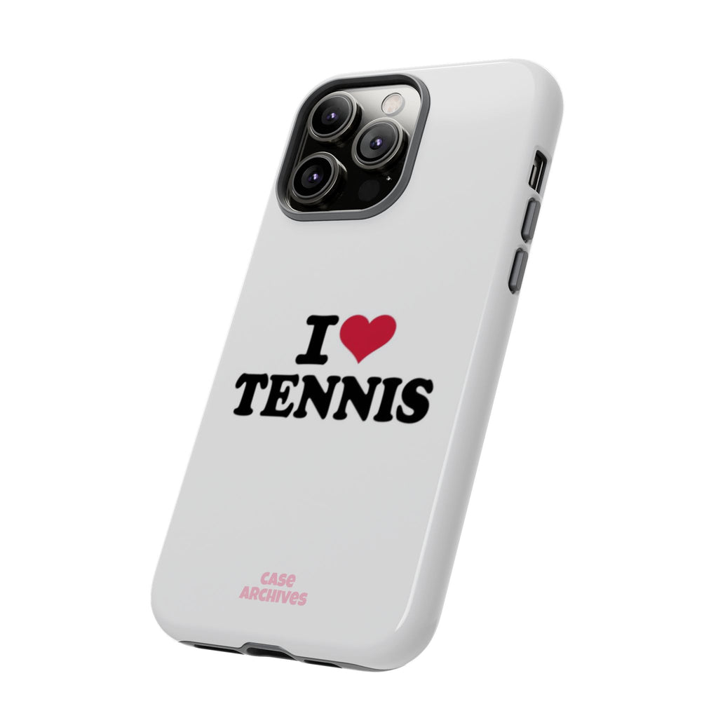 I LOVE  Tennis Phone Case
