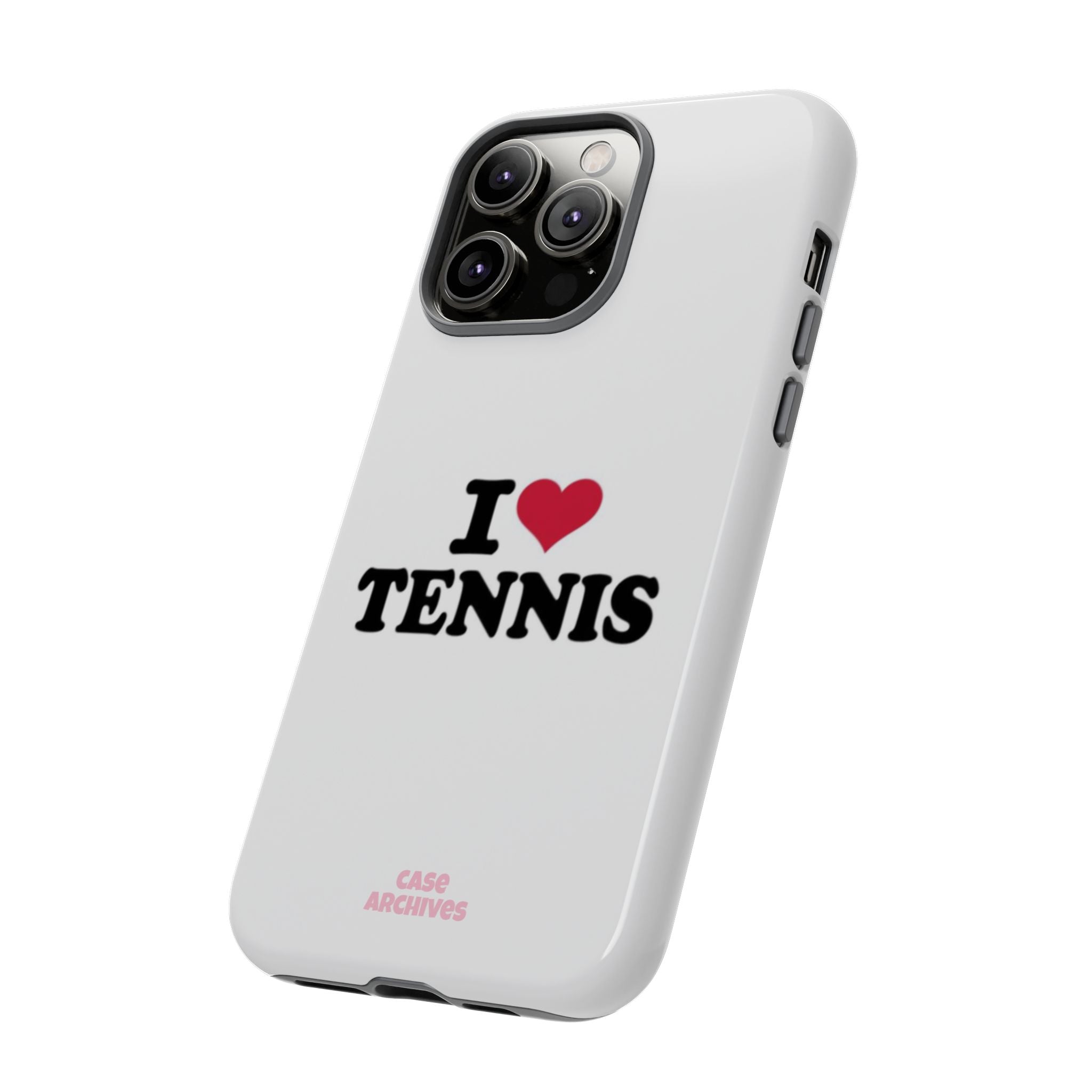I LOVE  Tennis Phone Case