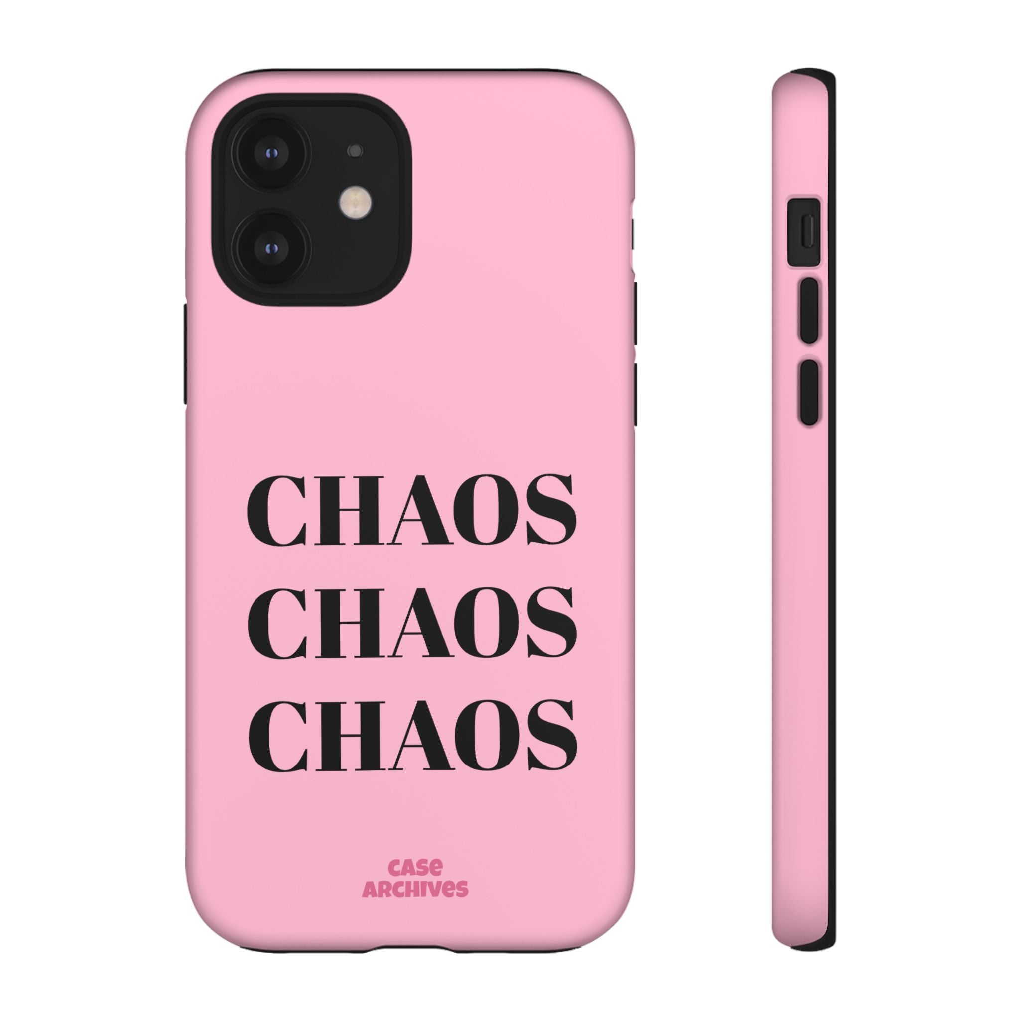 Pink "CHAOS" Phone Case — Bold Text Protective iPhone Cover