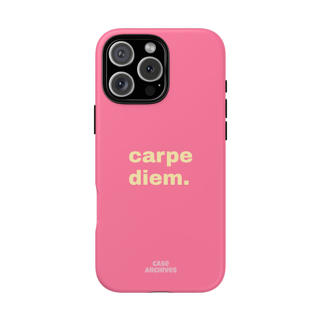 Pink "carpe diem." Tough Phone Case — Motivational Slim Protective Case