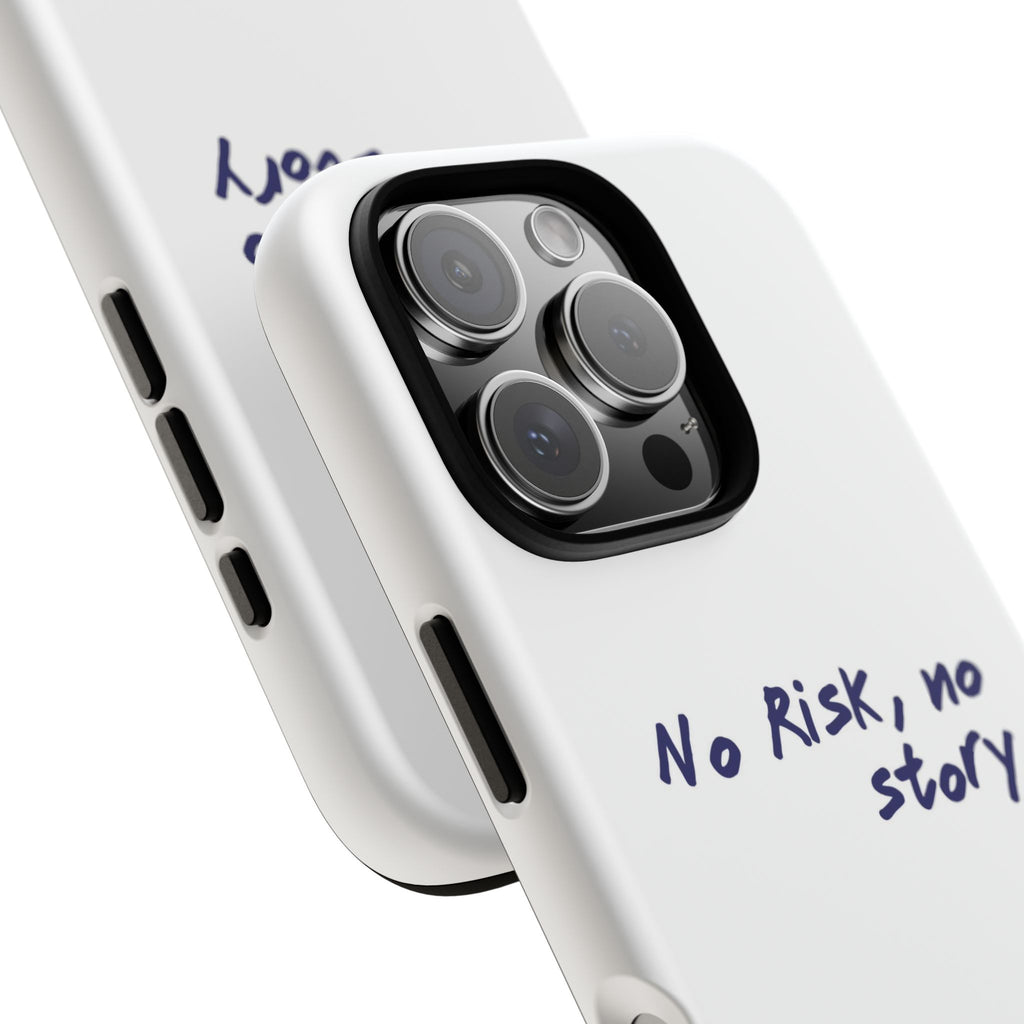 Phone Case — "No Risk, No Story" Minimal Motivational Tough Case