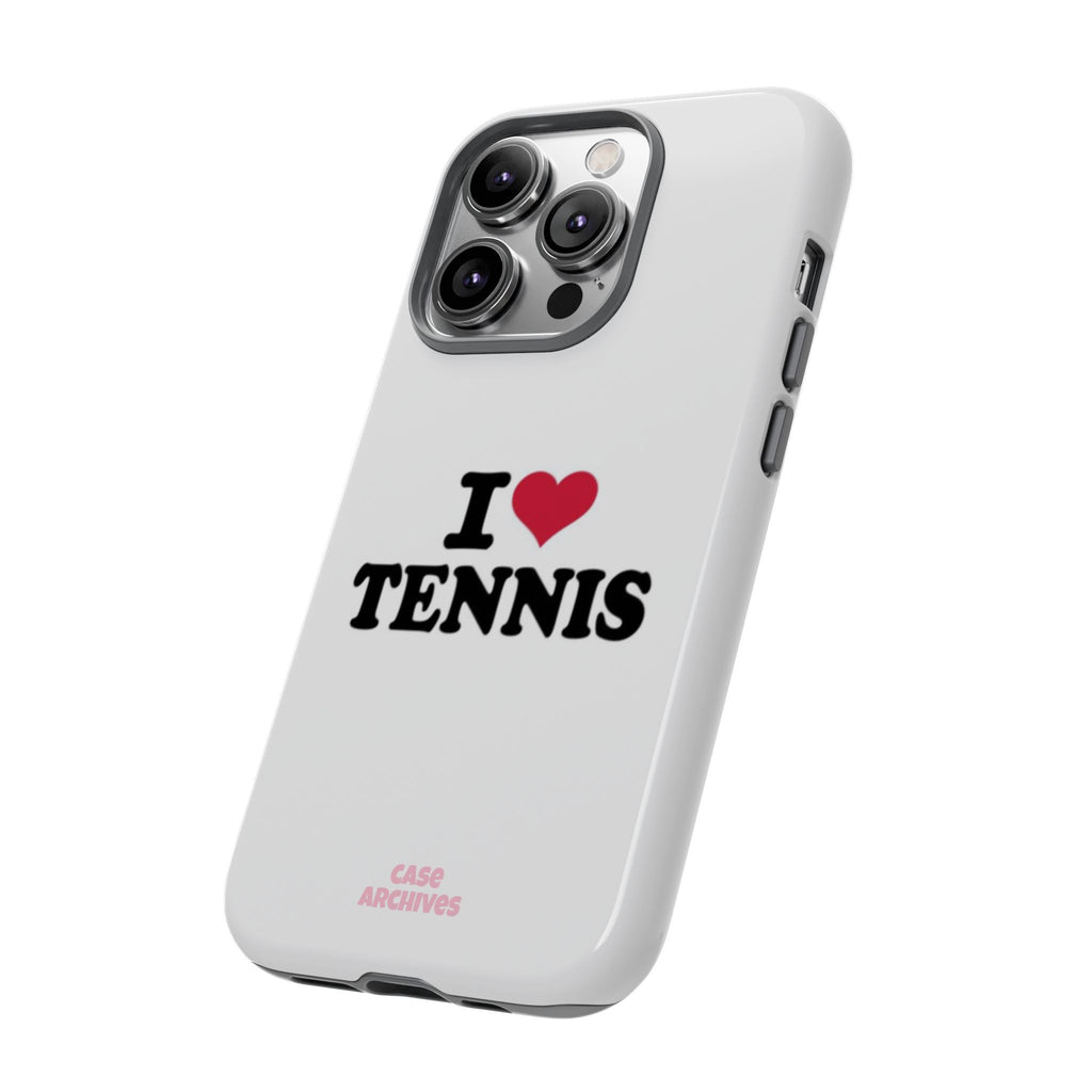 I LOVE  Tennis Phone Case
