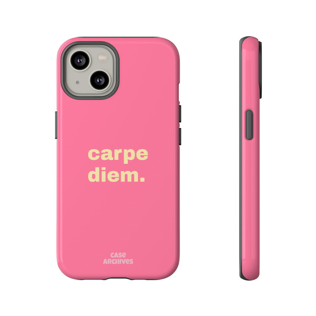 Pink "carpe diem." Tough Phone Case — Motivational Slim Protective Case