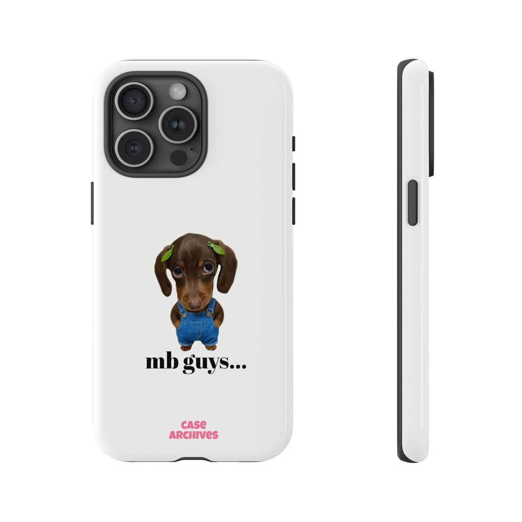 Phone Case — Cute Dachshund Puppy Design with 'nb guys...' Text