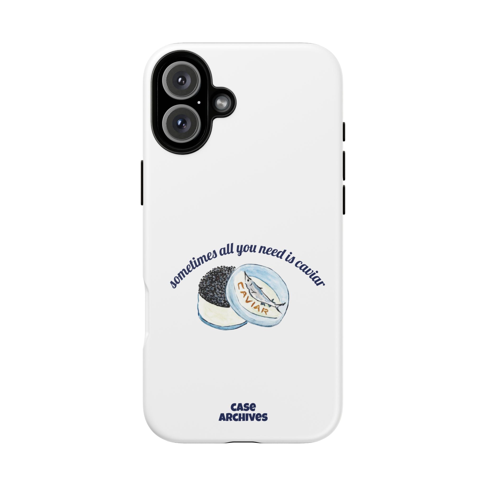 Caviar Illustration Phone Case — "sometimes all you need is caviar" Protective Hard Case