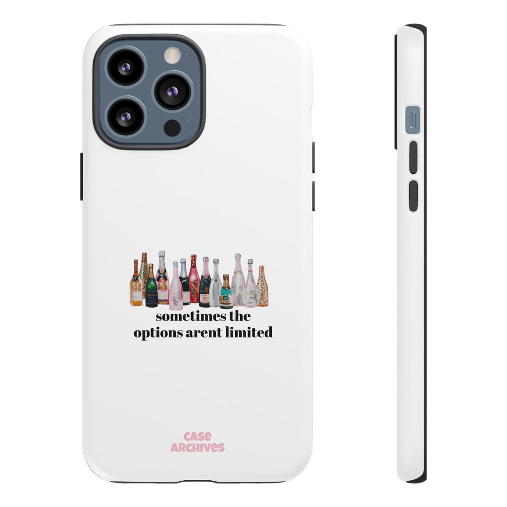 Phone Case — "Sometimes the Options Aren’t Limited" Bottle Design