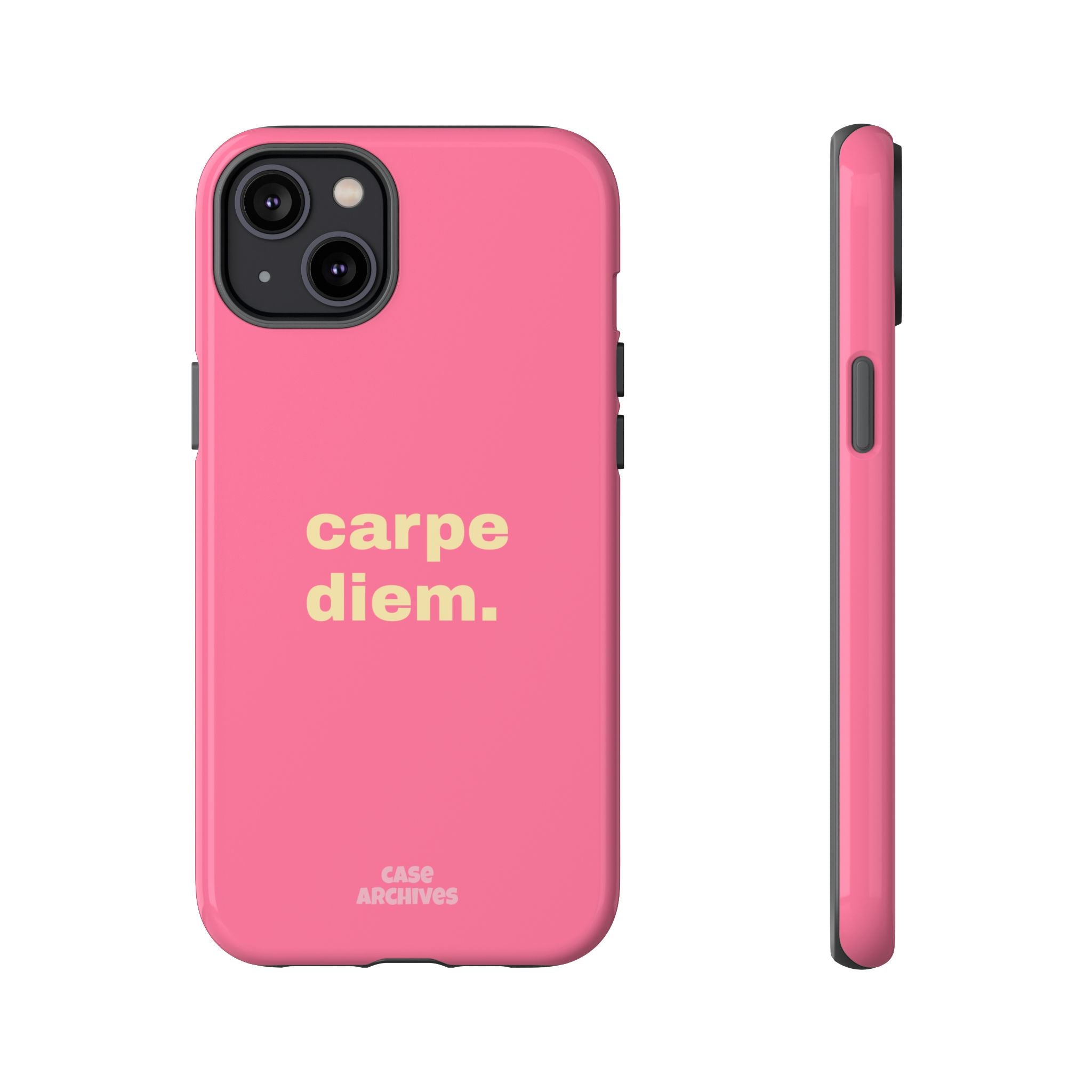Pink "carpe diem." Tough Phone Case — Motivational Slim Protective Case