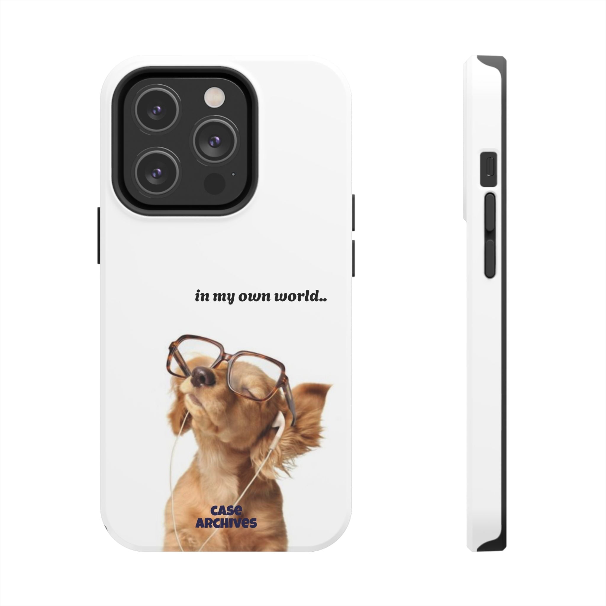 "In My Own World" Cute Dog Design, Durable Protective iPhone Case