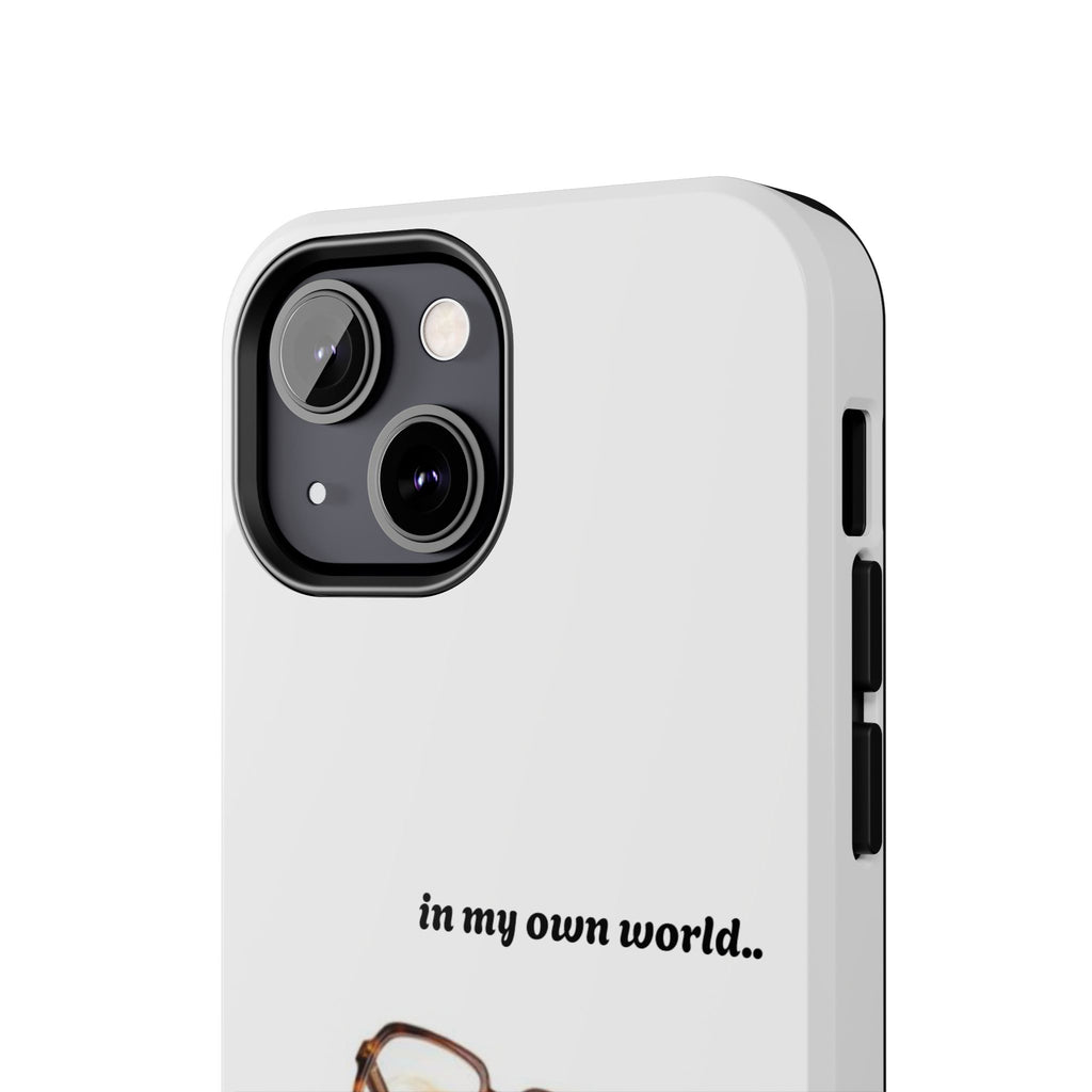 "In My Own World" Cute Dog Design, Durable Protective iPhone Case