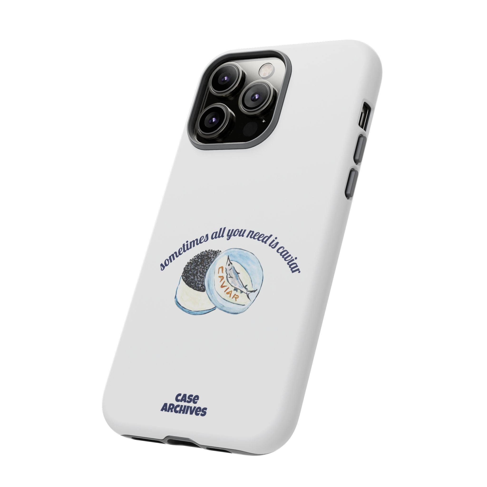 Caviar Illustration Phone Case — "sometimes all you need is caviar" Protective Hard Case
